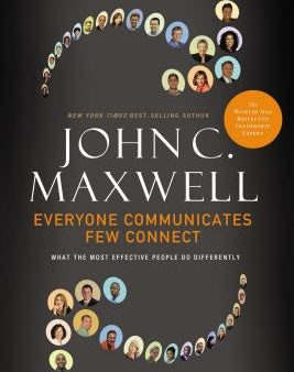 Everyone Communicates, Few Connect: What the Most Effective People Do Differently Online now