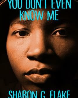 You Don t Even Know Me: Stories and Poems about Boys on Sale