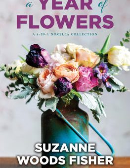 Year of Flowers: A 4-In-1 Novella Collection, A Online now