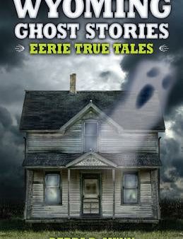 Wyoming Ghost Stories Sale