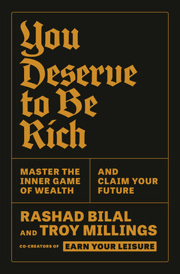 You Deserve to Be Rich: Master the Inner Game of Wealth and Claim Your Future Online Hot Sale