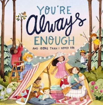 You re Always Enough: And More Than I Hoped for Discount