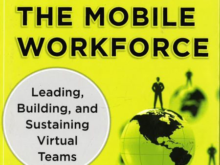 Managing The Mobile Workforce Hot on Sale