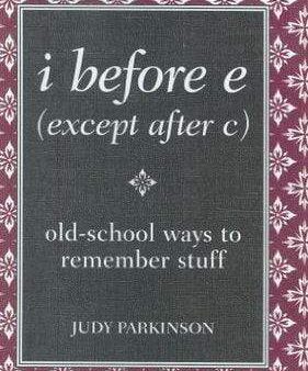 I Before E (Except After C): Old-School Ways To Remember Stuff on Sale